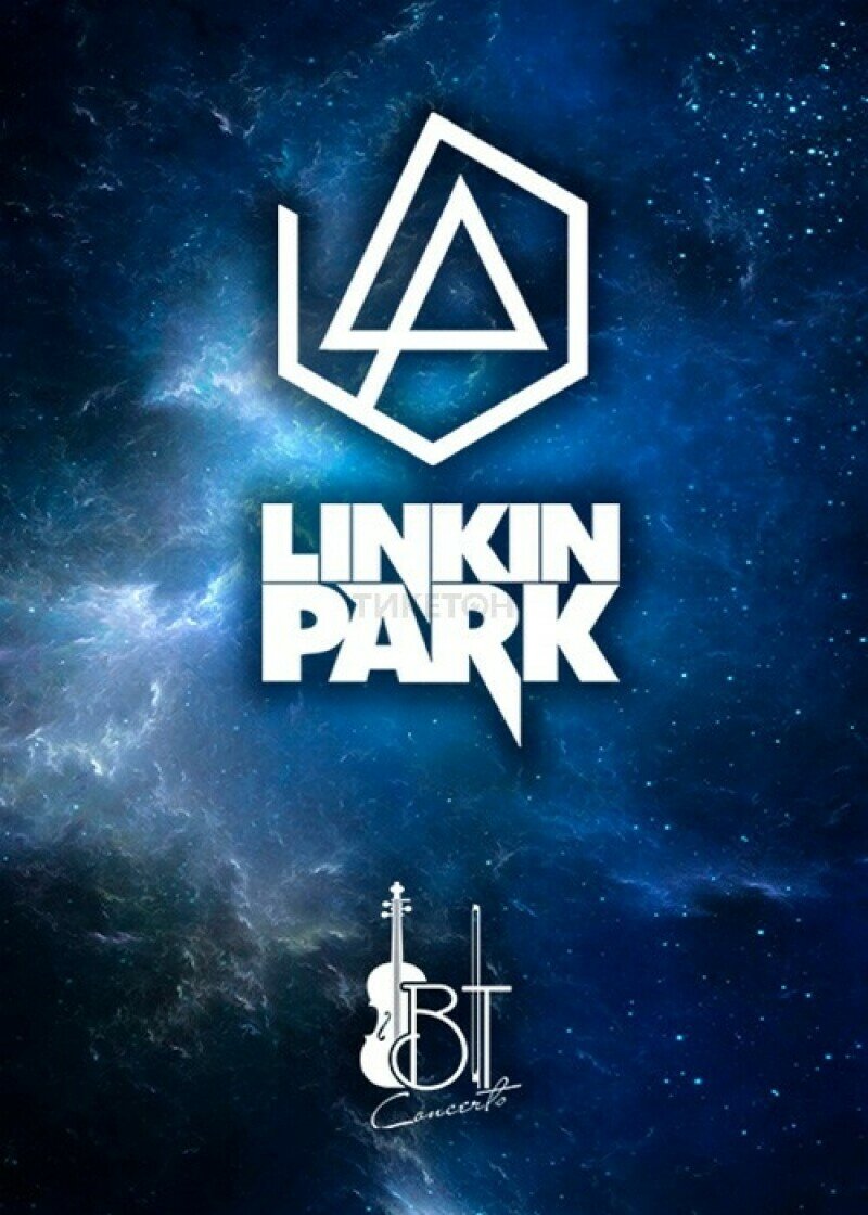 800x1120  Концерт песен Linkin Park от BT Concerts - Концерт - расписание, цены, ☎  контакты, адреса | Давай Сходим!