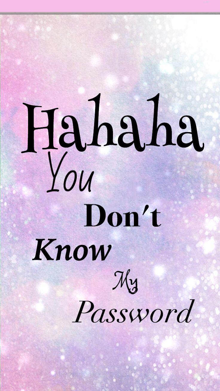 736x1309  Обои «Ты не знаешь моего пароля» — Wallpaper Cave