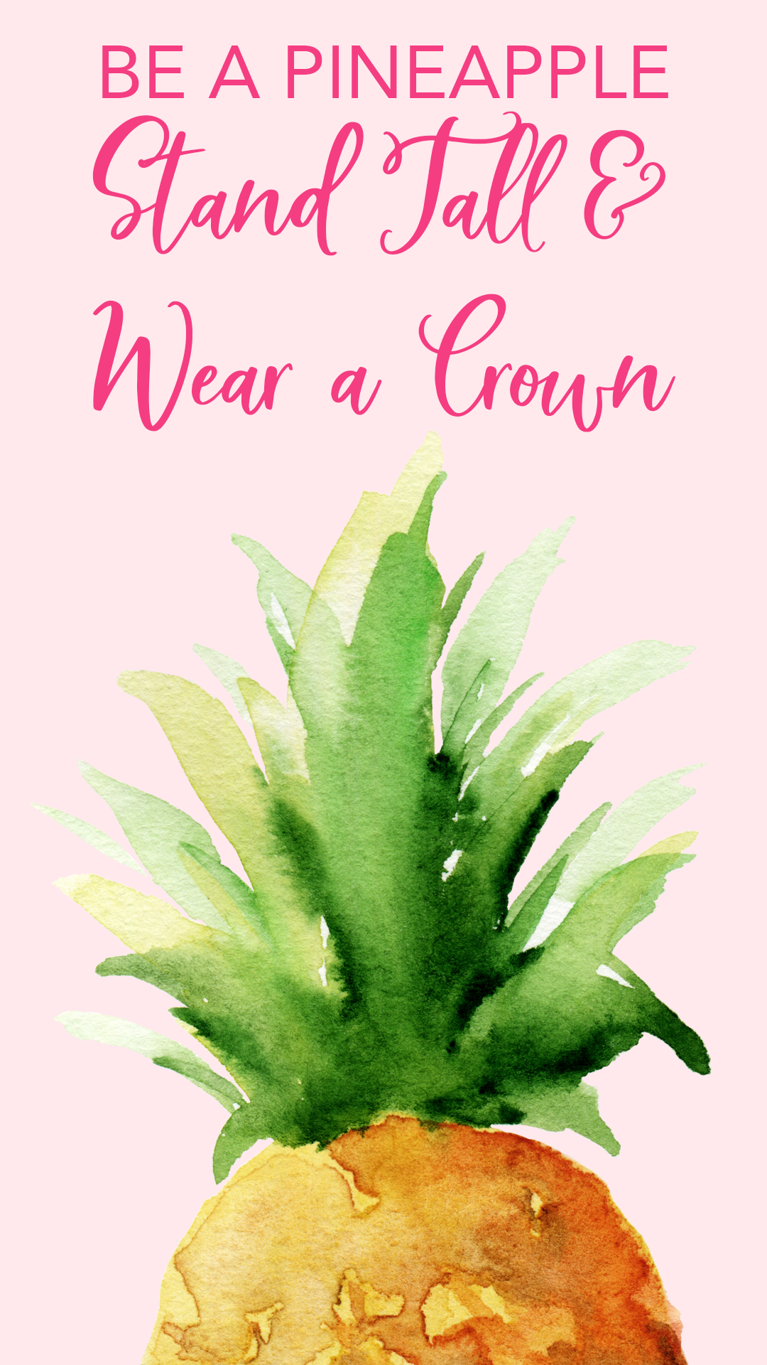 1080x1920 Be a Pineapple Phone Background - Chicfetti