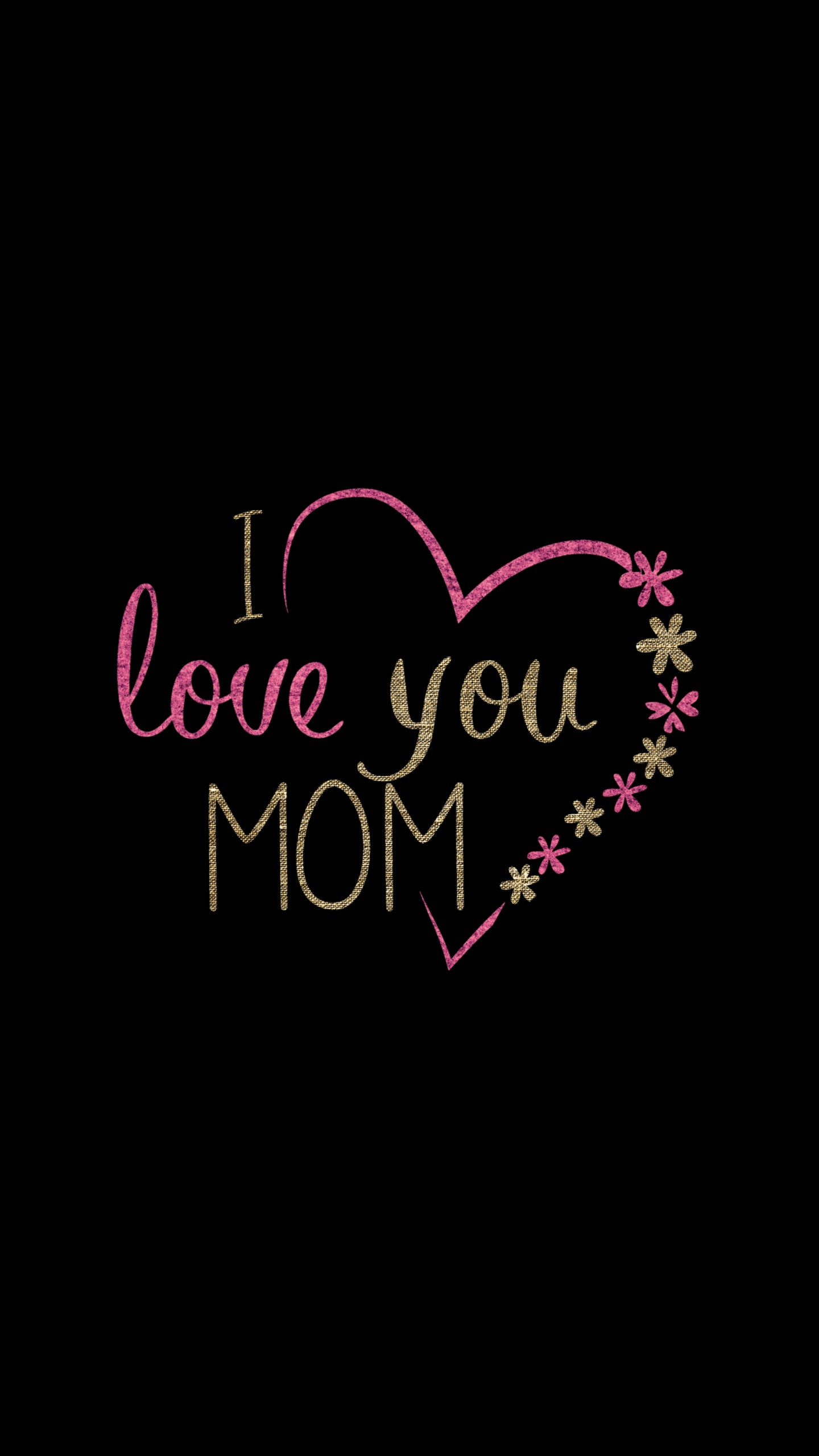 1440x2560 Wallpaper I Love You Mom Pink Love heart Dark background 4K Black / Dark # 16347 | Обои для iPhone Android Мобильные и настольные 